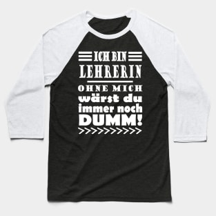 Lehrerin Schule Schüler Frauen lustiger Spruch Baseball T-Shirt